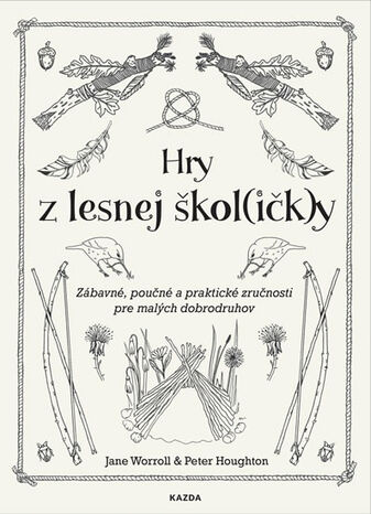 https://www.odimon.sk/buxus/images/fotogaleria/katalog_produktov/polovnicke_potreby_1/literatura_1/kniha_hry_z lesnej_skol_k_y/hry-z-lesnej-skolicky-7434.thumb_466x466.jpg KAZDA www.24k.sk