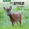 https://www.odimon.sk/buxus/images/fotogaleria/katalog_produktov/polovnicke_potreby_1/literatura_1/kniha_idem_na_srnca/1000.jpg ODIMON www.24k.sk