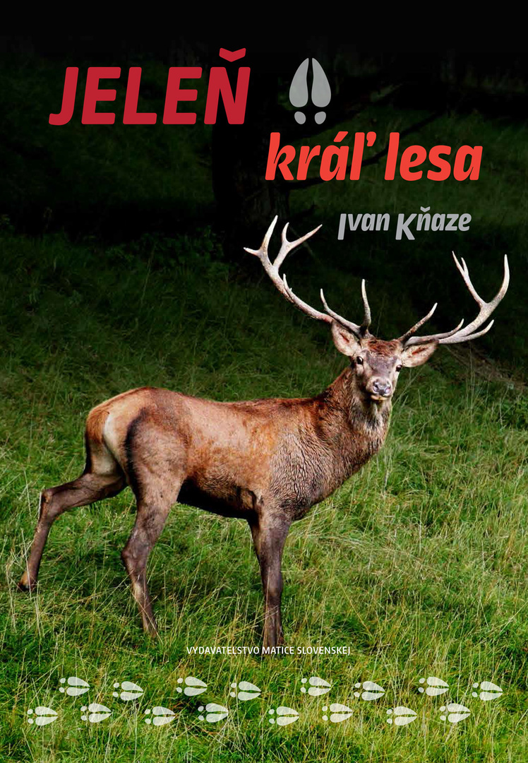 https://www.odimon.sk/buxus/images/fotogaleria/katalog_produktov/polovnicke_potreby_1/literatura_1/kniha_jelen_kral_lesa/jelen_kral_lesa_kniha_.jpg Vydavateľstvo Matice Slovenskej www.24k.sk