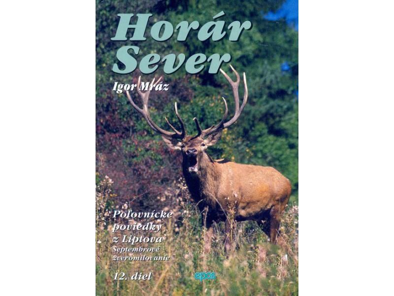 https://www.odimon.sk/buxus/images/produkty/katalog_produktov/polovnicke_potreby/literatura/horar_sever_-_septembrove_zveromilovanie_12._diel/20172702140249-server12.jpg Epos www.24k.sk